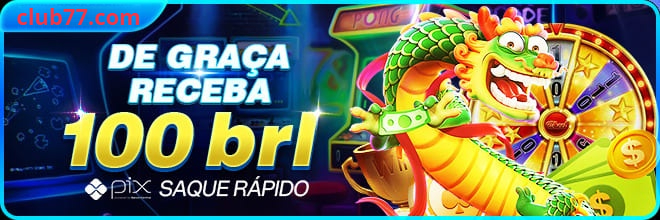 club77 Ganhe R$ 100,00 Gratis